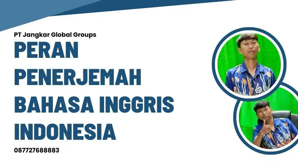 Peran Penerjemah Bahasa Inggris Indonesia