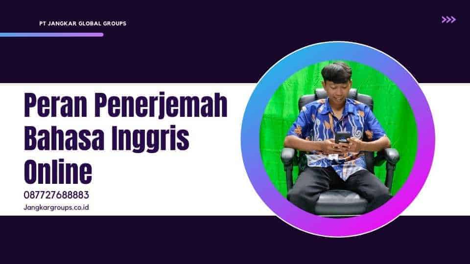 Peran Penerjemah Bahasa Inggris Online