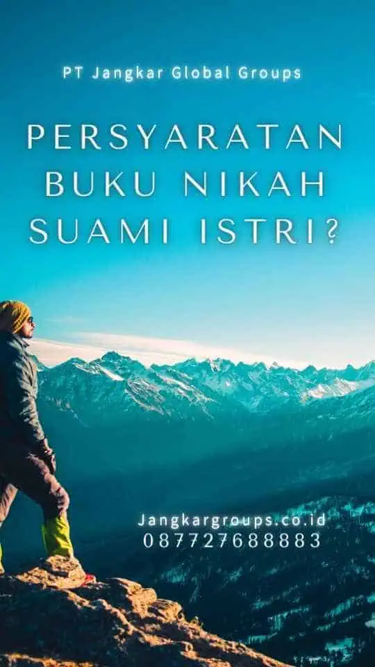 Persyaratan Buku Nikah Suami Istri