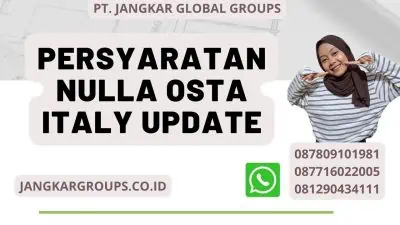 Persyaratan Nulla Osta Italy Update