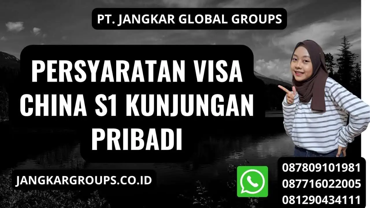 Persyaratan Visa China S1 Kunjungan Pribadi