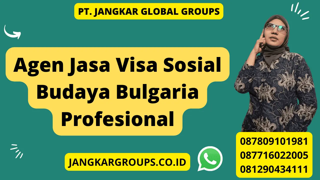 Agen Jasa Visa Sosial Budaya Bulgaria Profesional