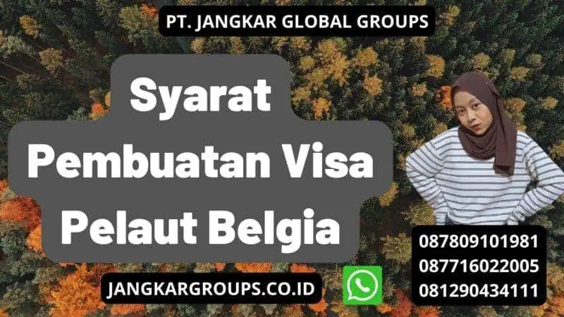 Syarat Pembuatan Visa Pelaut Belgia