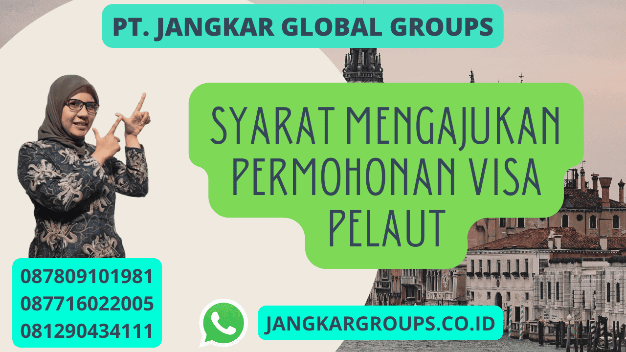 Syarat Mengajukan Permohonan Visa Pelaut