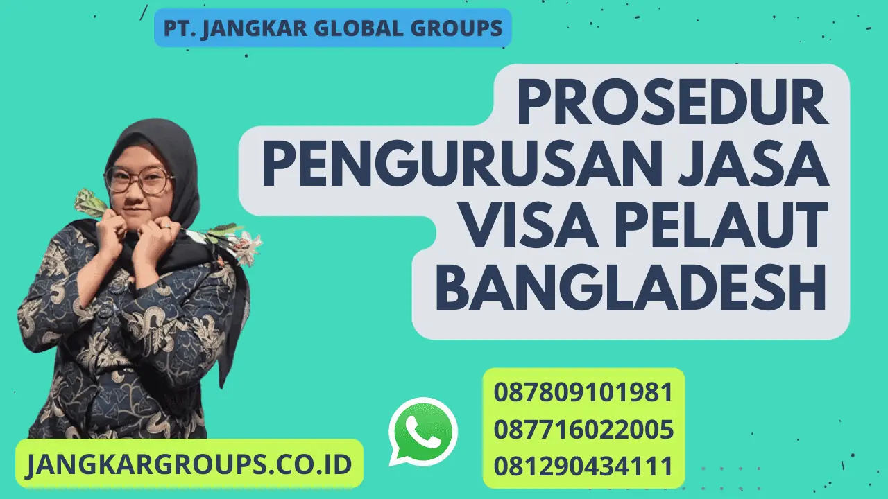 Prosedur Pengurusan Jasa Visa Pelaut Bangladesh