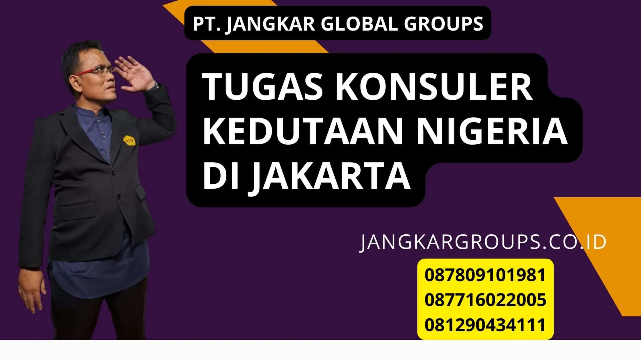 Tugas Konsuler Kedutaan Nigeria Di Jakarta