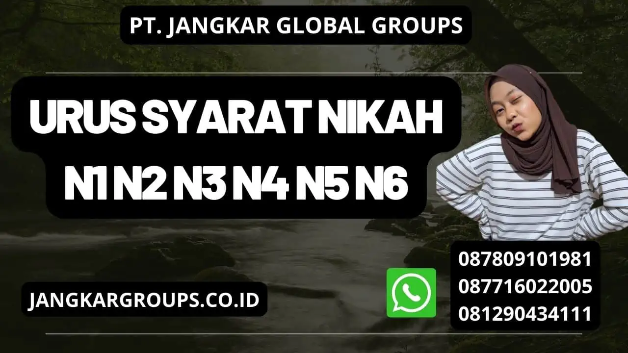 Urus Syarat Nikah N1 N2 N3 N4 N5 N6