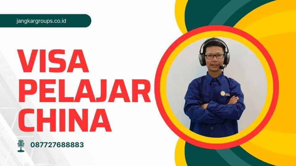 Visa Pelajar China