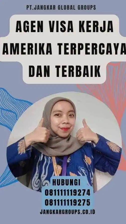 Agen Visa Kerja Amerika Terpercaya dan Terbaik