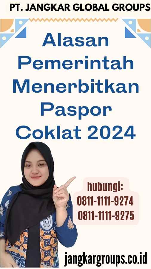 Alasan Pemerintah Menerbitkan Paspor Coklat 2024