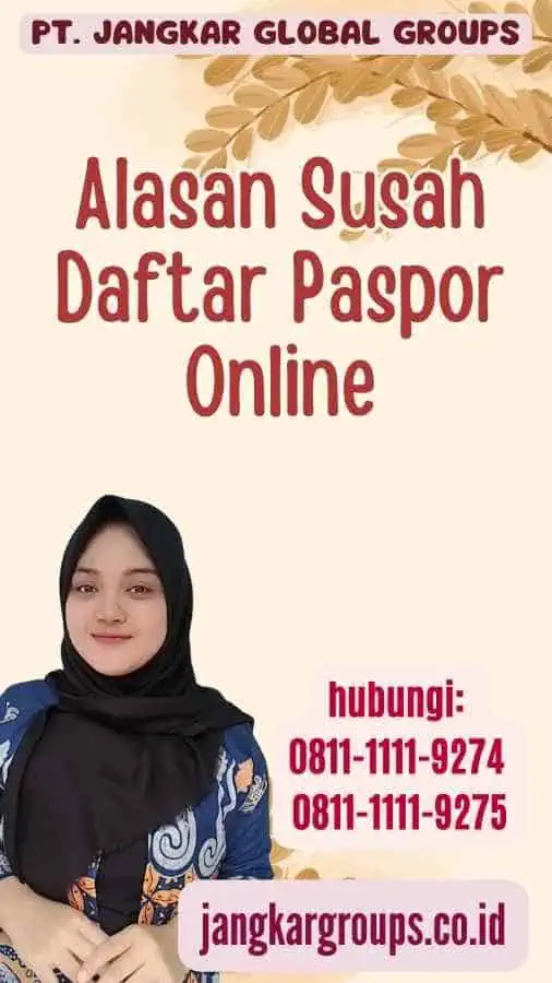 Alasan Susah Daftar Paspor Online