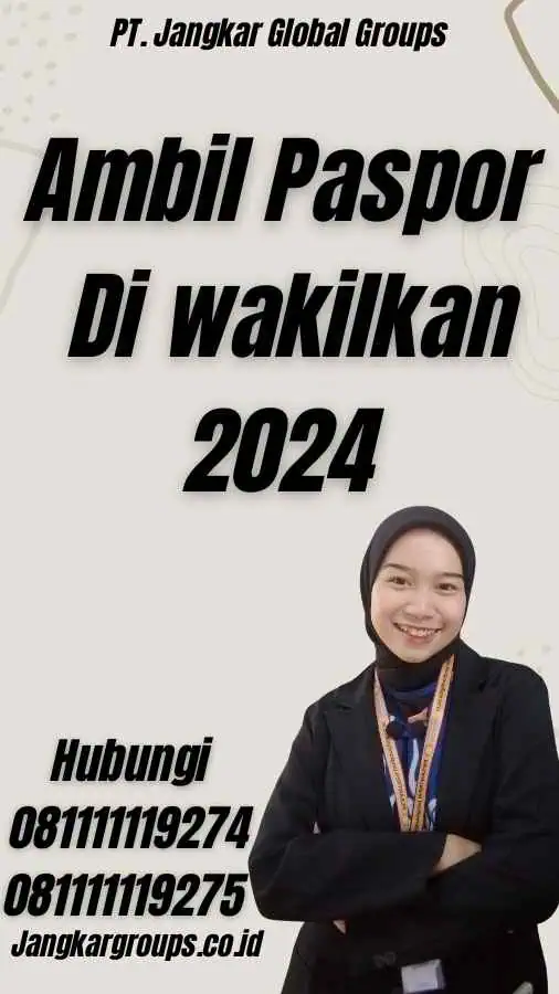 Ambil Paspor Di wakilkan 2024