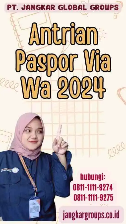 Antrian Paspor Via Wa 2024