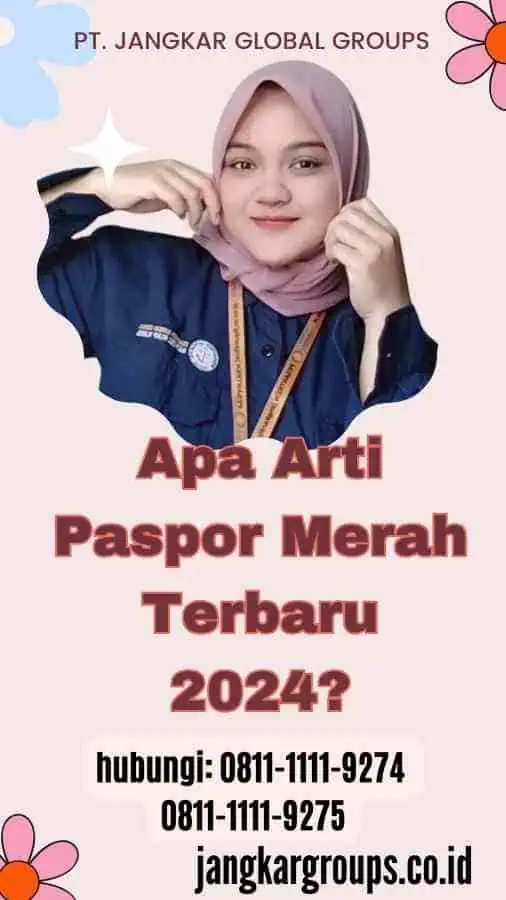 Apa Arti Paspor Merah Terbaru 2024