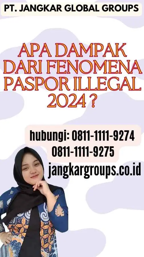 Apa Dampak dari Fenomena Paspor Illegal 2024