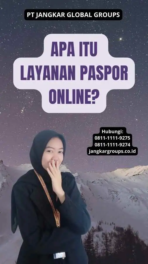 Apa Itu Layanan Paspor Online?