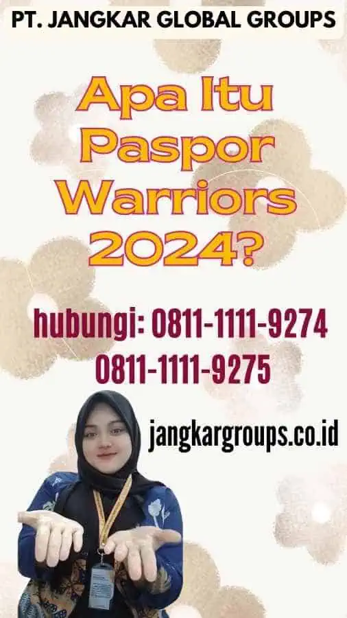 Apa Itu Paspor Warriors 2024