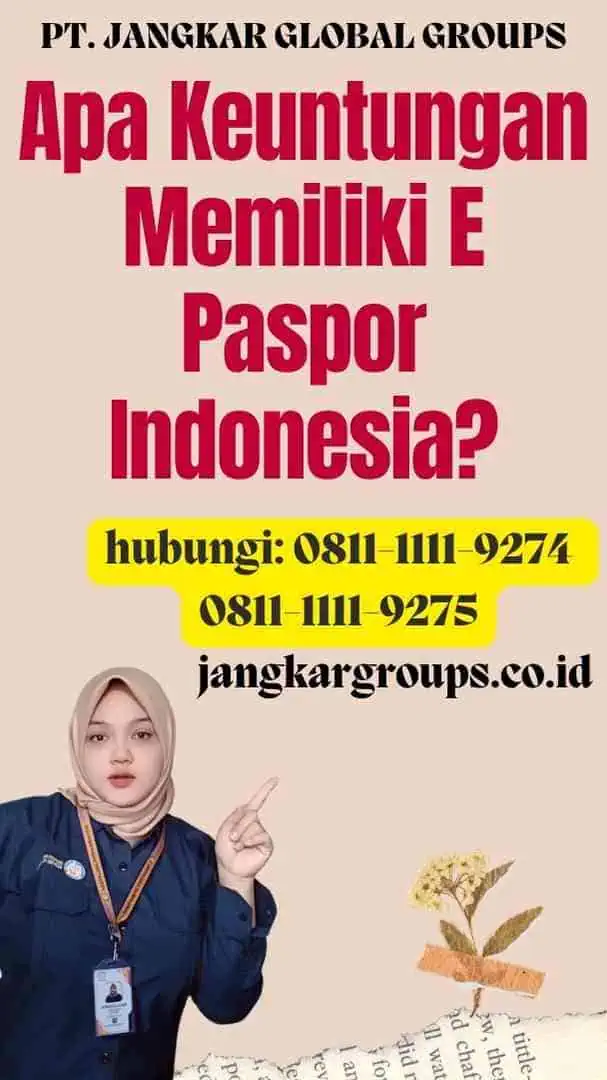 Apa Keuntungan Memiliki E Paspor Indonesia