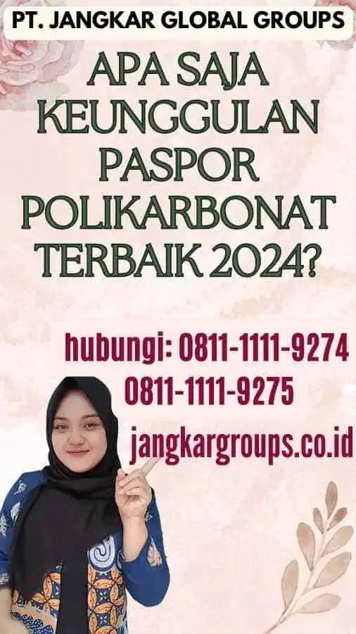 Apa Saja Keunggulan Paspor Polikarbonat Terbaik 2024