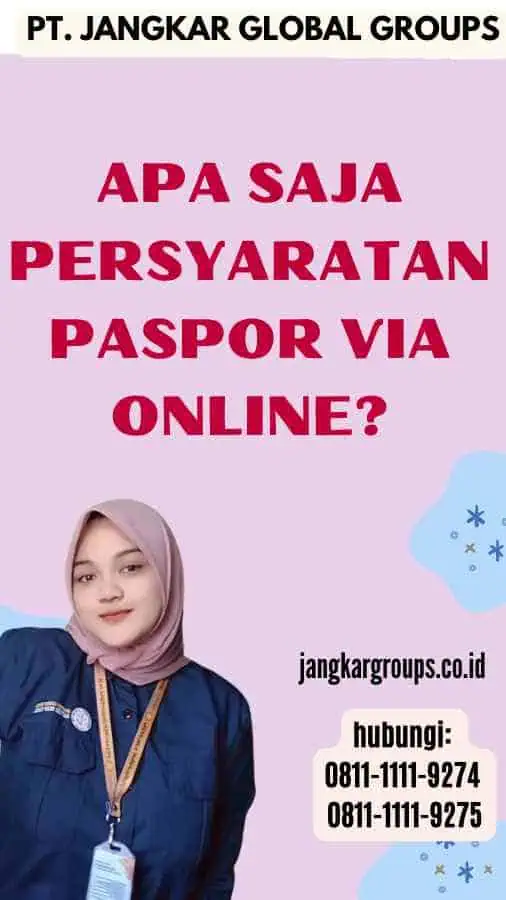 Apa Saja Persyaratan Paspor via Online