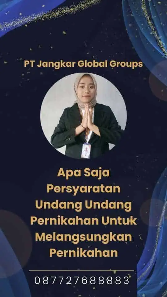 Apa Saja Persyaratan Undang Undang Pernikahan Untuk Melangsungkan Pernikahan