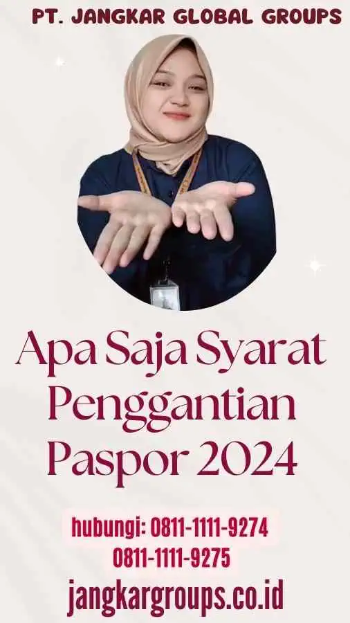 Apa Saja Syarat Penggantian Paspor 2024