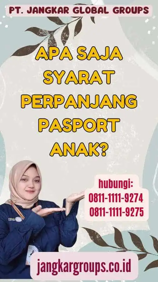 Apa Saja Syarat Perpanjang Pasport Anak