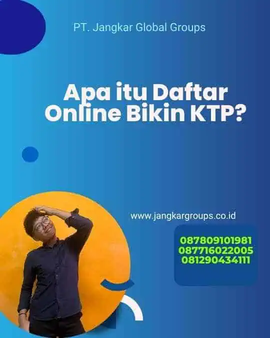 Apa itu Daftar Online Bikin KTP?