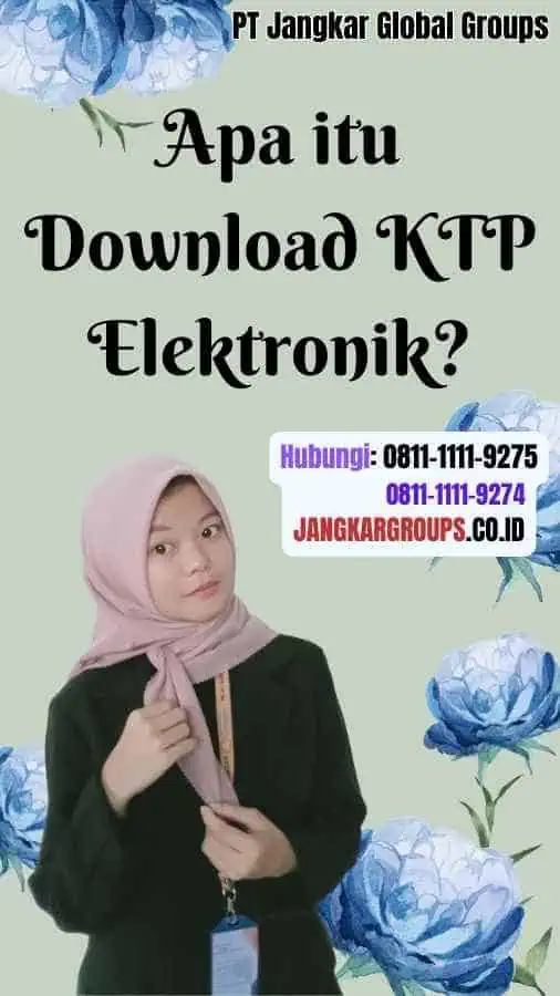 Apa itu Download KTP Elektronik