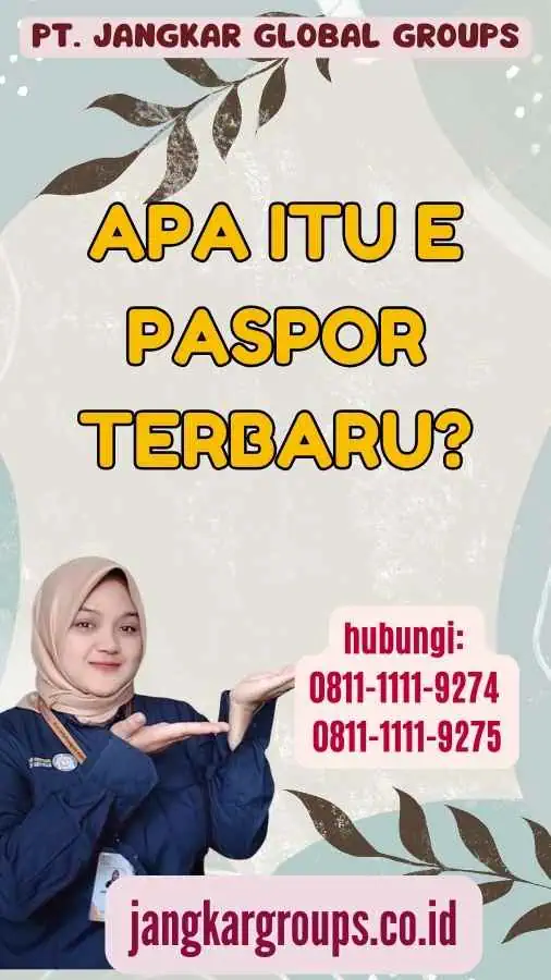 Apa itu E Paspor Terbaru