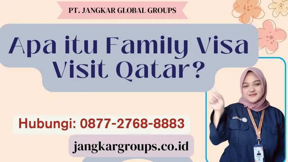 Apa itu Family Visa Visit Qatar