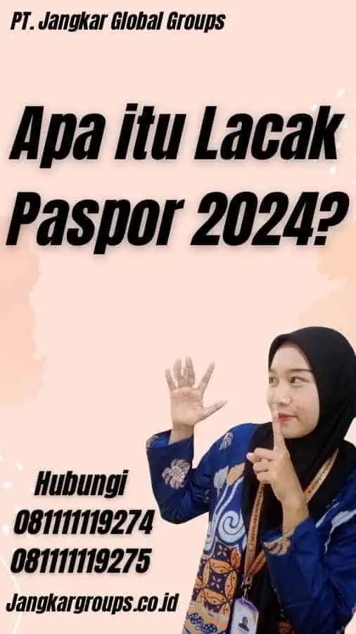 Apa itu Lacak Paspor 2024?