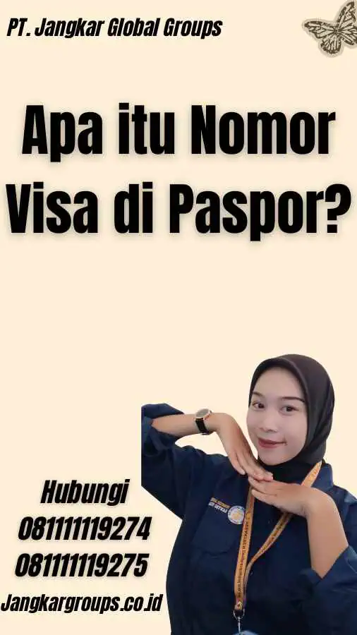 Apa itu Nomor Visa di Paspor?