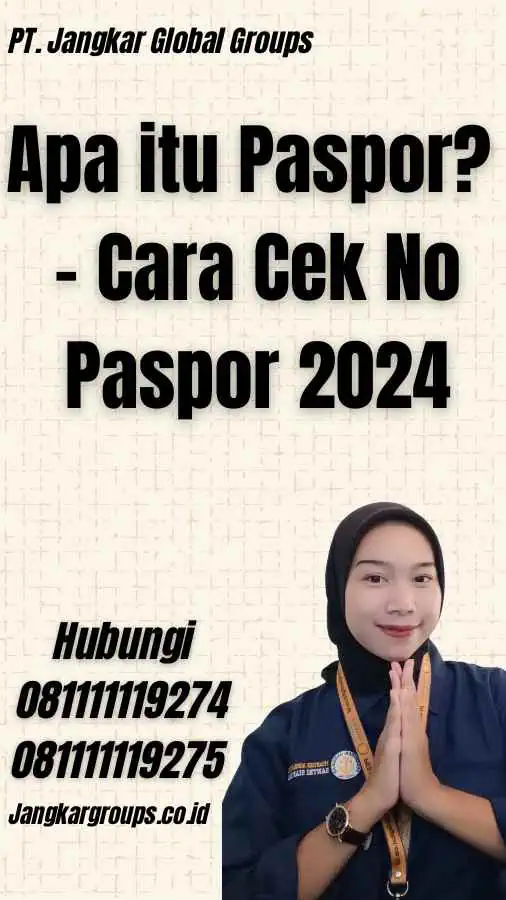 Apa itu Paspor? - Cara Cek No Paspor 2024