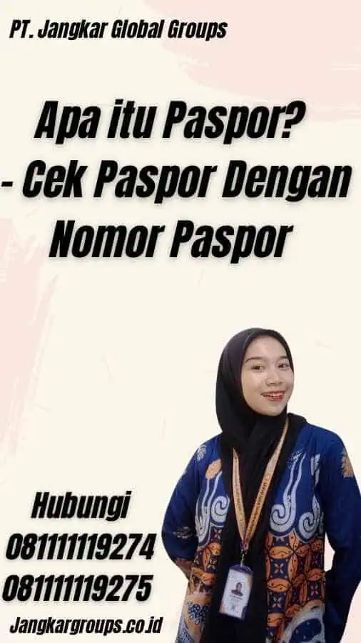 Apa itu Paspor? - Cek Paspor Dengan Nomor Paspor