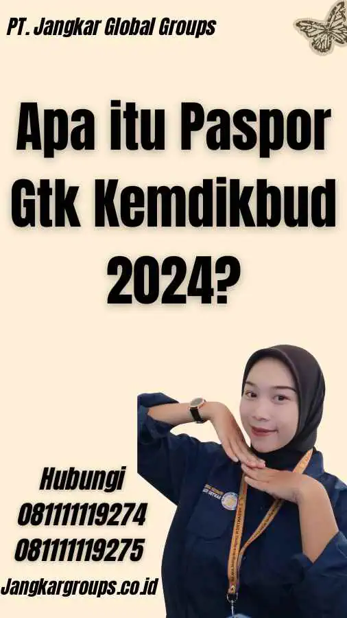 Apa itu Paspor Gtk Kemdikbud 2024?