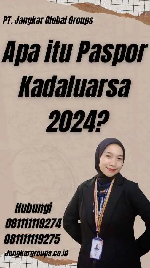 Apa itu Paspor Kadaluarsa 2024?