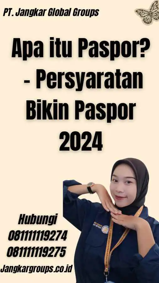 Apa itu Paspor? - Persyaratan Bikin Paspor 2024