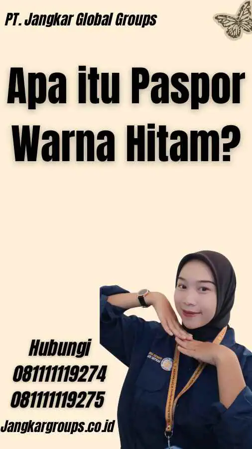 Apa itu Paspor Warna Hitam?