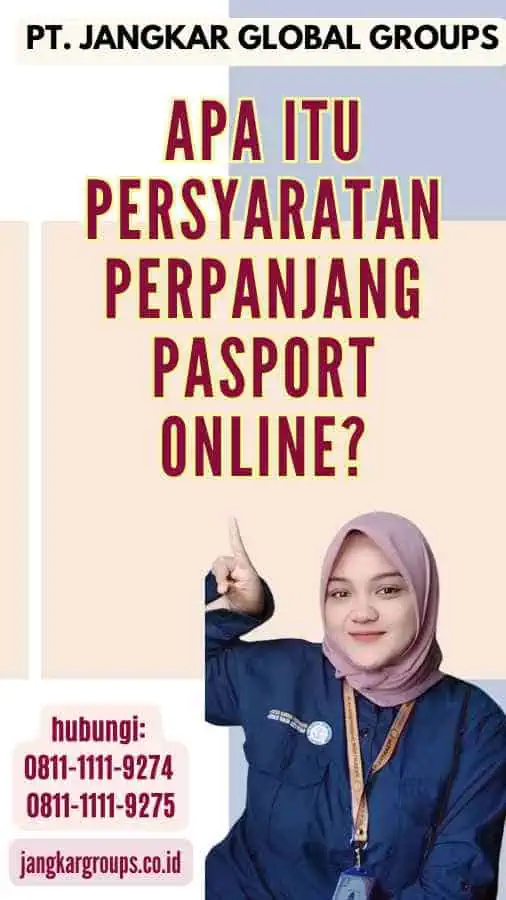 Apa itu Persyaratan Perpanjang Pasport Online