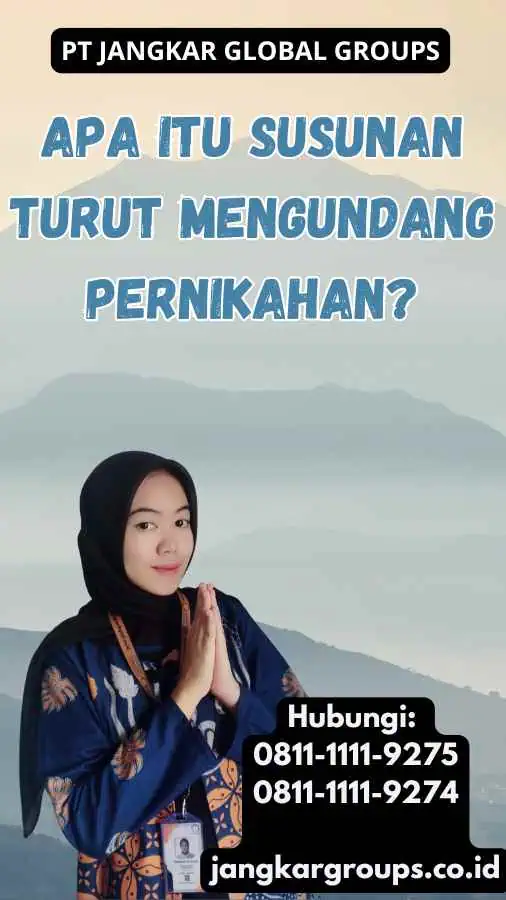 Apa itu Susunan Turut Mengundang Pernikahan