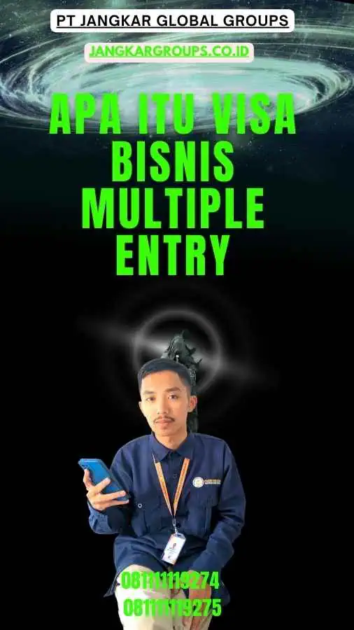 Apa itu Visa Bisnis Multiple Entry