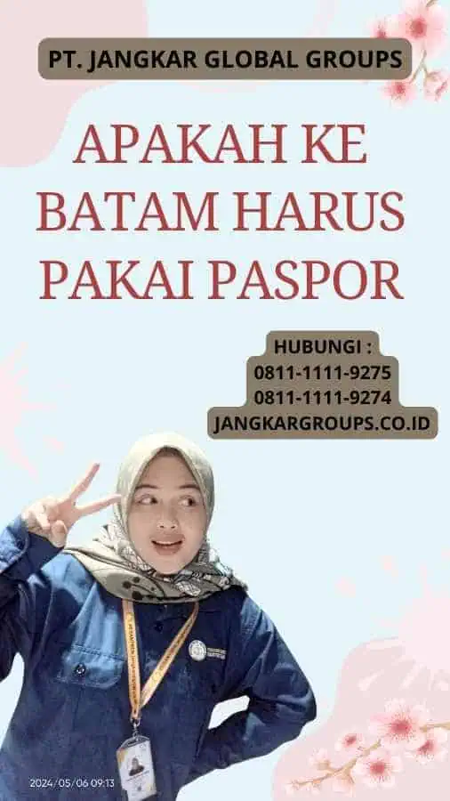 Apakah Ke Batam Harus Pakai Paspor