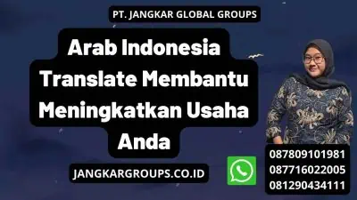 Arab Indonesia Translate Membantu Meningkatkan Usaha Anda