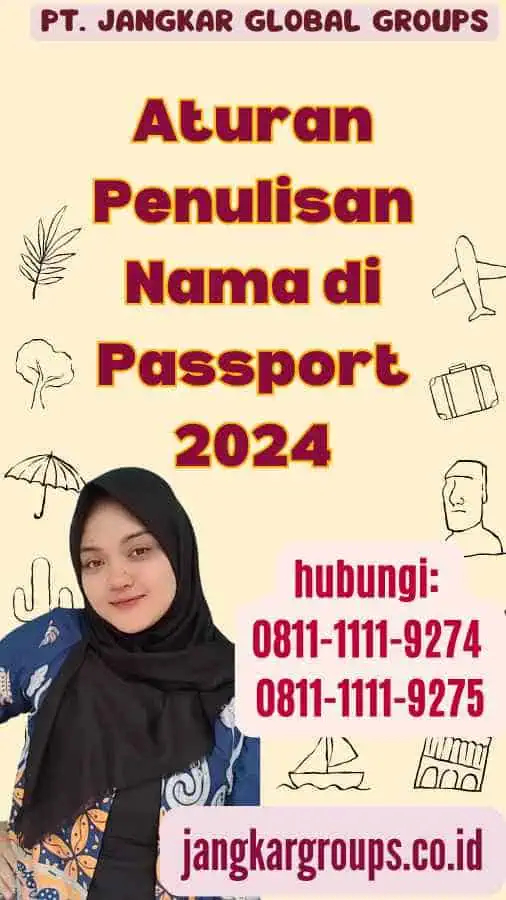 Aturan Penulisan Nama di Passport 2024