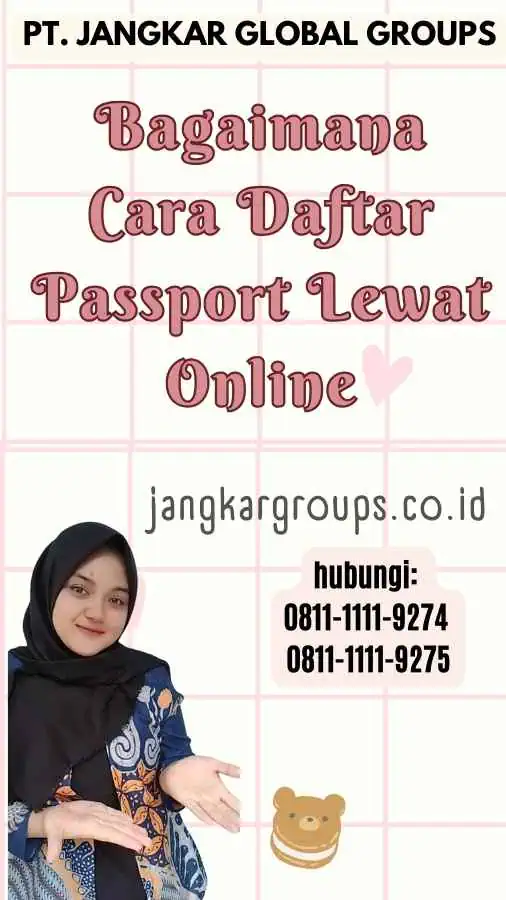 Bagaimana Cara Daftar Passport Lewat Online