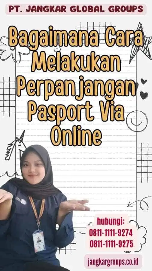 Bagaimana Cara Melakukan Perpanjangan Pasport Via Online