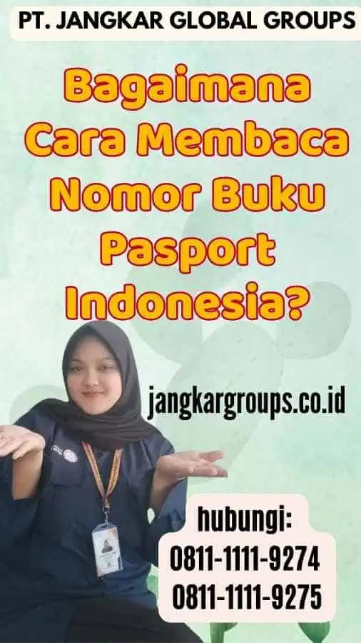 Bagaimana Cara Membaca Nomor Buku Pasport Indonesia