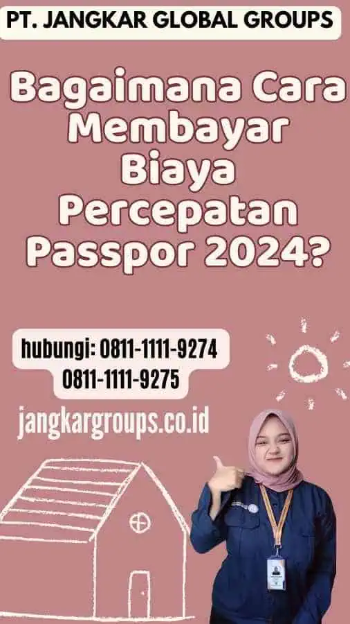 Bagaimana Cara Membayar Biaya Percepatan Passpor 2024