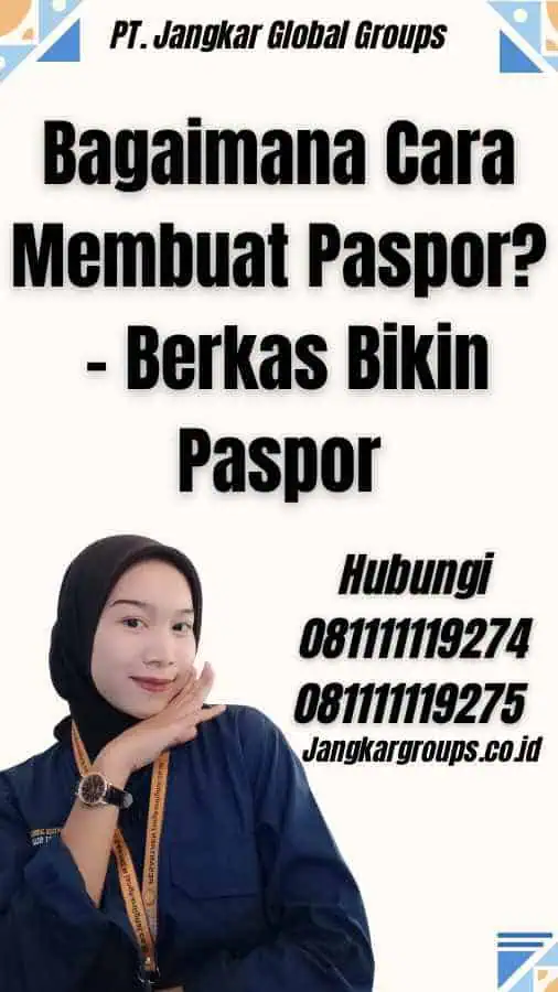 Bagaimana Cara Membuat Paspor? - Berkas Bikin Paspor